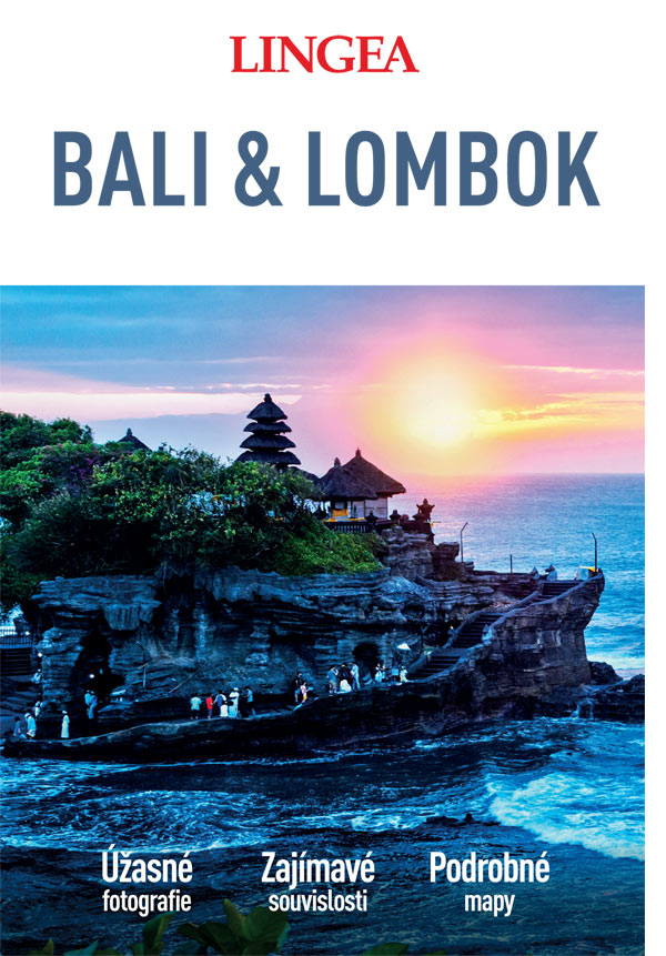 Bali a Lombok velký průvodce Bali a Lombok velký průvodce