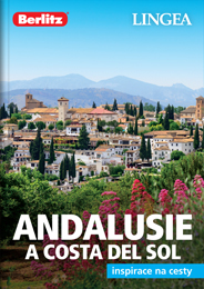 Andalusie a Costa del Sol - 2. vydání Andalusie a Costa del Sol - 2. vydání
