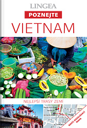 Vietnam - Poznejte, 2. vydání Vietnam - Poznejte, 2. vydání
