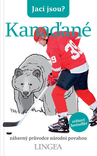 Jací jsou? - Kanaďané Jací jsou? - Kanaďané