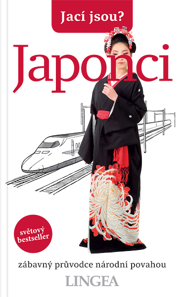 Jací jsou? - Japonci Jací jsou? - Japonci