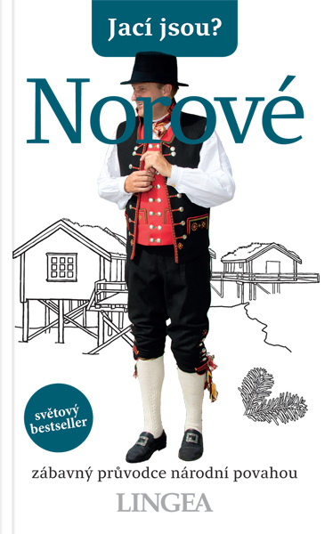 Jací jsou? - Norové Jací jsou? - Norové
