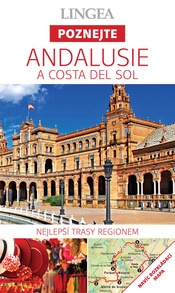 Andalusie a Costa del Sol - Poznejte Andalusie a Costa del Sol - Poznejte