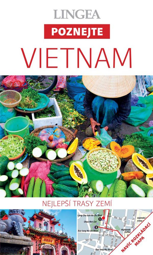 Vietnam - Poznejte, 2. vydání Vietnam - Poznejte, 2. vydání